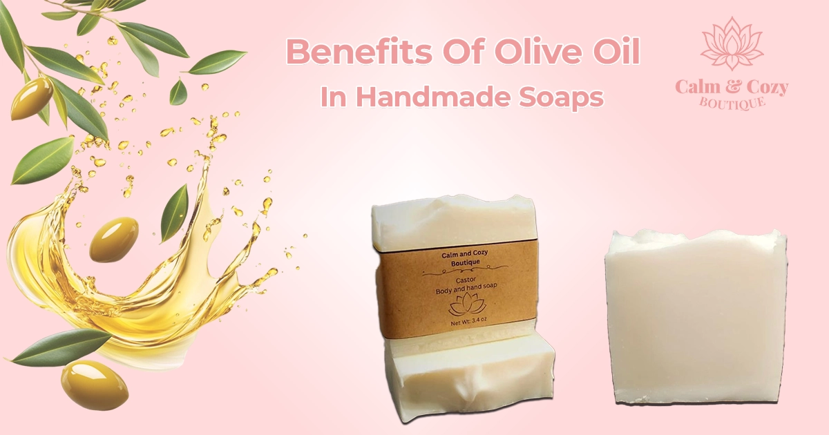 Banner image showcasing benefits of olive oil in handmade soaps